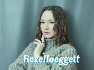 Rexellaeggett