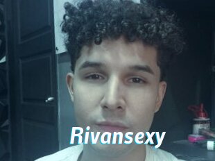 Rivansexy