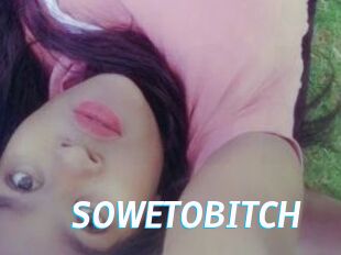 SOWETOBITCH