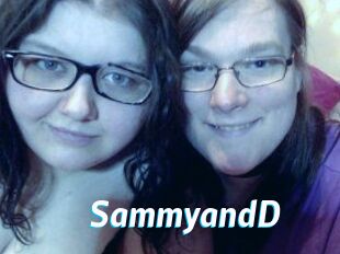 SammyandD