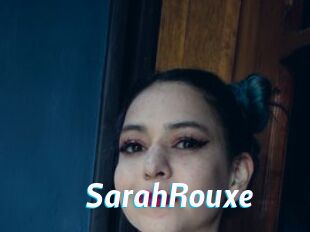 SarahRouxe