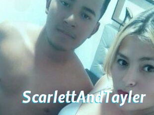 ScarlettAndTayler