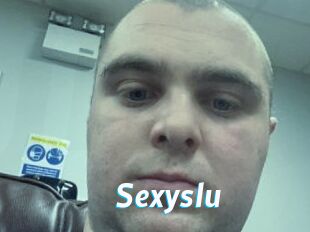 Sexyslu