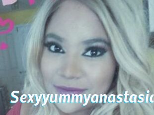 Sexyyummyanastasia