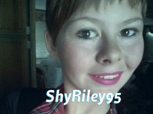 ShyRiley95
