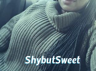 ShybutSweet