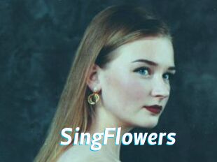 SingFlowers