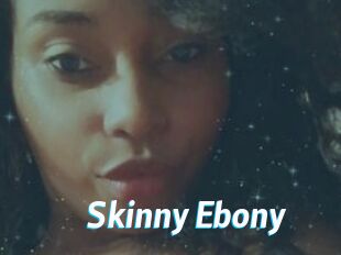 Skinny_Ebony