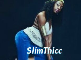 SlimThicc