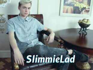 SlimmieLad