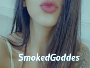 SmokedGoddes