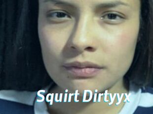 Squirt_Dirtyyx