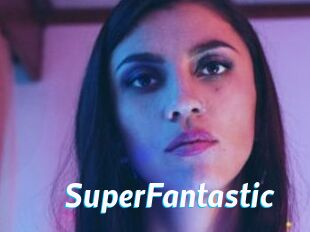 SuperFantastic