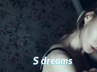 S_dreams