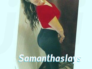Samanthaslays