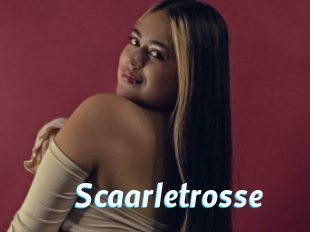 Scaarletrosse