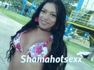 Shainahotsexx