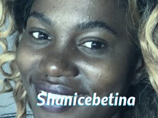 Shanicebetina