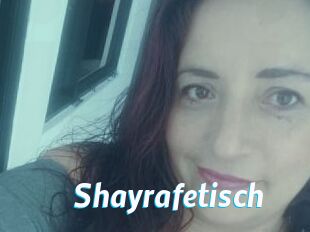 Shayrafetisch