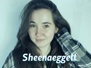 Sheenaeggett