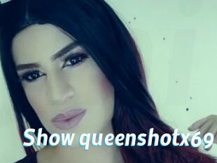 Show_queenshotx69