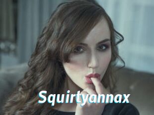 Squirtyannax