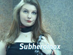 Subheroinax