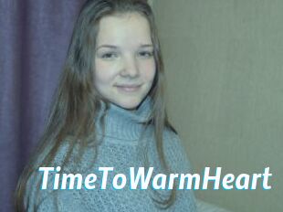 TimeToWarmHeart