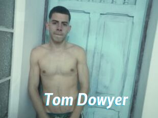 Tom_Dowyer