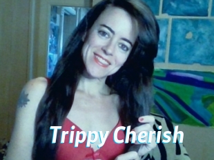 Trippy_Cherish