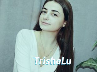 TrishaLu