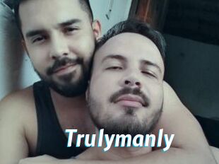 Trulymanly