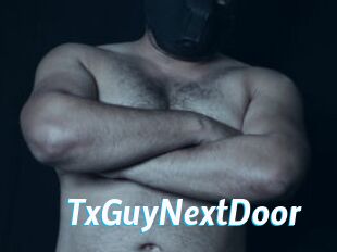 TxGuyNextDoor