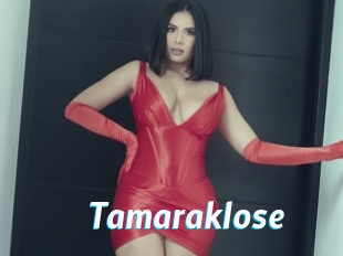 Tamaraklose