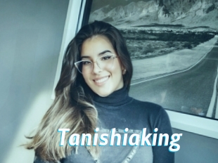 Tanishiaking