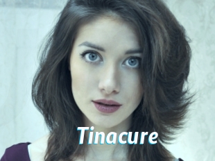 Tinacure