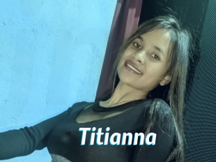 Titianna