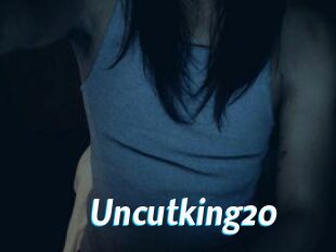 Uncutking20