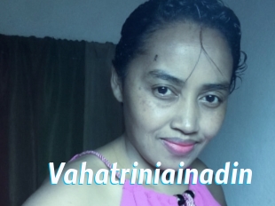 Vahatriniainadin