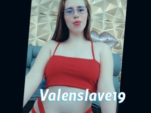 Valenslave19