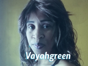 Vayahgreen