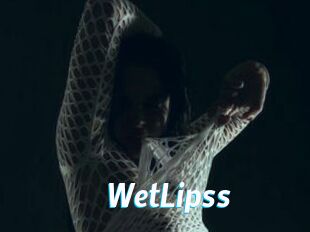 WetLipss