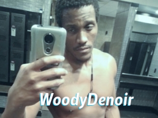 WoodyDenoir