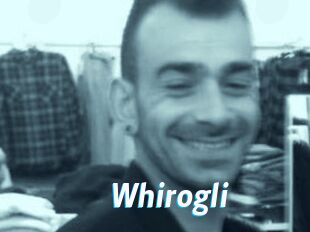Whirogli