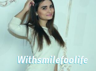 Withsmilefoolife