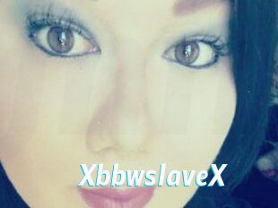 XbbwslaveX